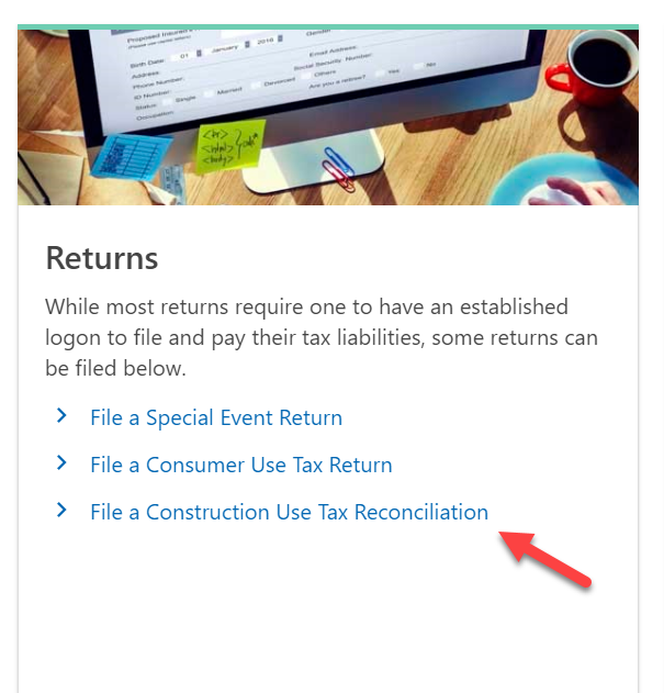 Screenshot of option to select File a Construction Use Tax Reconciliation